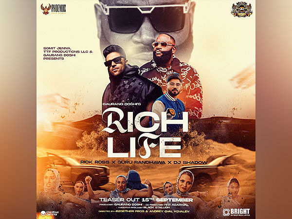 Guru Randhawa, Rick Ross and DJ Shadow Unite for 'Rich Life' Under Gaurang Doshi's Production; Teaser Premieres 15th September