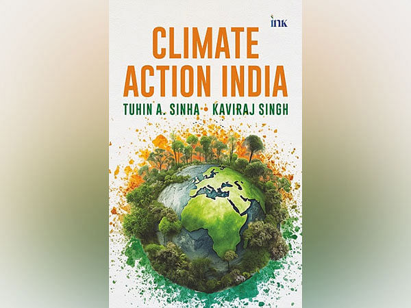 Revealing the Future: 'Climate Action India' by Tuhin A. Sinha and Dr. Kaviraj Singh Ignites a New Era of Climate Leadership