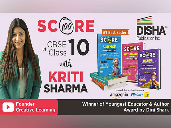 Disha's 'Score 100' Series: A Meticulous Effort For The Young Minds By Kriti Sharma 