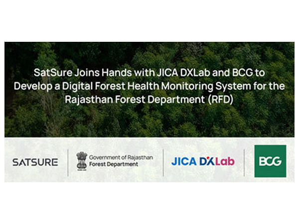 SatSure Joins Hands with JICA DXLab and BCG on a Proof-of-Concept to Develop a Digital Forest Health Monitoring System for the Rajasthan Forest Department (RFD)