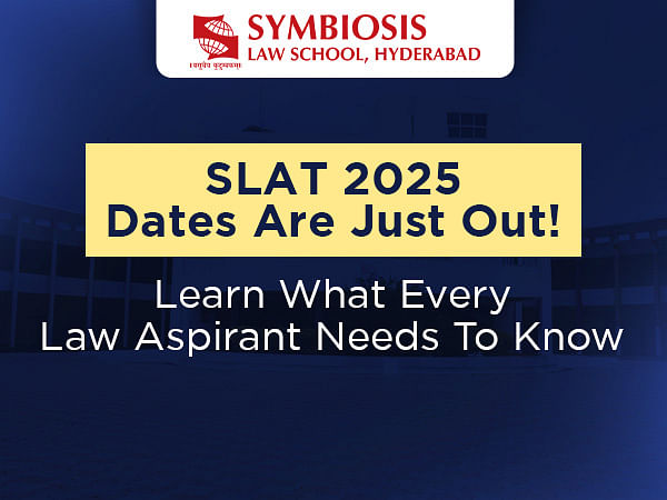 SLAT 2025 Timeline: A Guide for SLS Hyderabad Aspirants