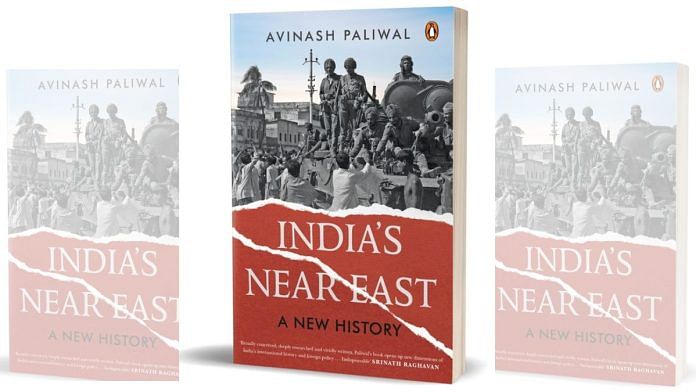 Book cover of 'India’s Near East' by Avinash Paliwal | Penguin India