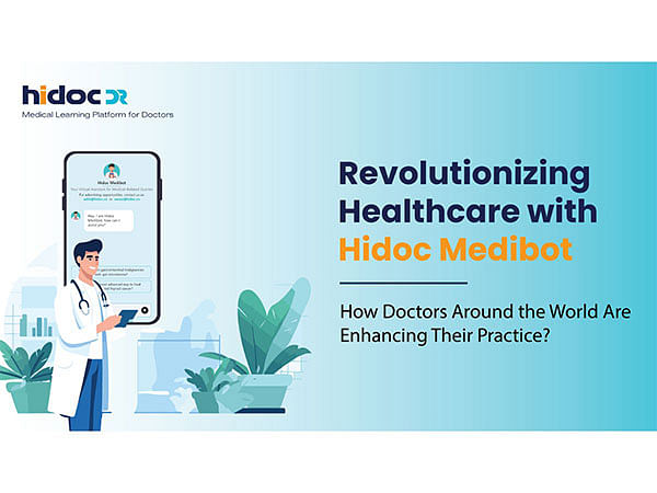 Revolutionizing Healthcare with Hidoc Medibot- How Doctors Around the World Are Enhancing Their Practice