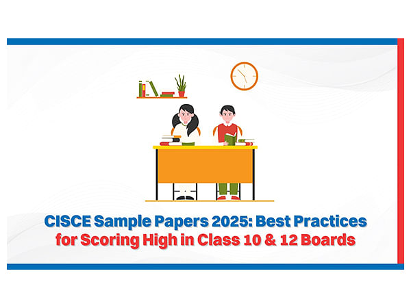 CISCE Sample Papers 2025: Best Practices for Scoring High in Class 10 & 12 Boards	