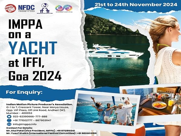 IMPPA Sets Sail at IFFI 2024: A Landmark Yacht Pavilion on Goa's Mandovi River for Industry Collaboration and Celebration