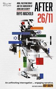 Book: After 26/11 | India Israel/Palestine, and the Fabrication of Homeland Security