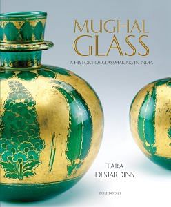 Front cover of 'Mughal Glass' by Tara Desjardins