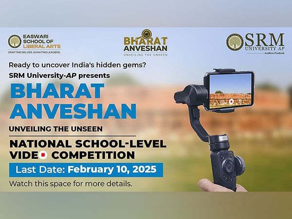 SRM University-AP Organises 'Bharat Anveshan': National-Level Short Video Competition for School Students
