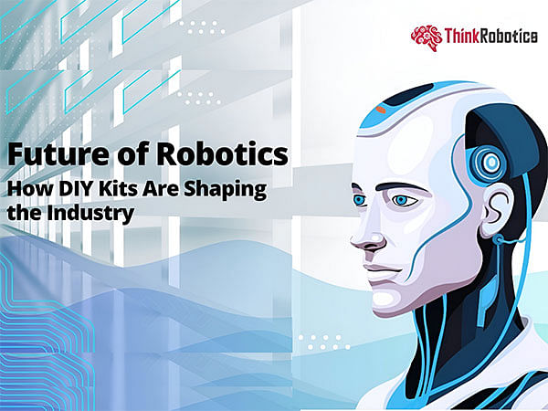 Future of Robotics: How DIY Kits Are Shaping the Industry