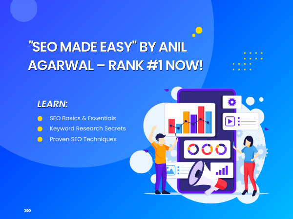 Learn and Master SEO with Anil Agarwal's Latest eBook: 