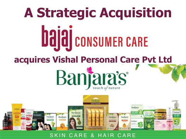 Bajaj Consumer Care Portfolio Strengthens with the Acquisition of Vishal Personal Care, a Leading Hair and Skin Care Producer with Brand Name Banjara's
