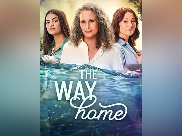 Andie MacDowell starrer family drama 'The Way Home' renews for fourth season