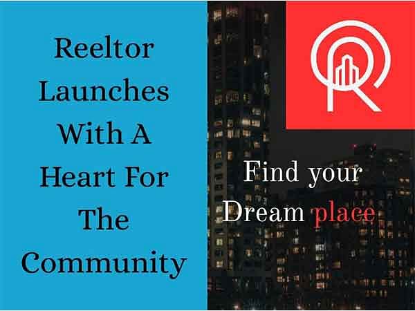 Reeltor Launches With A Heart For The Community