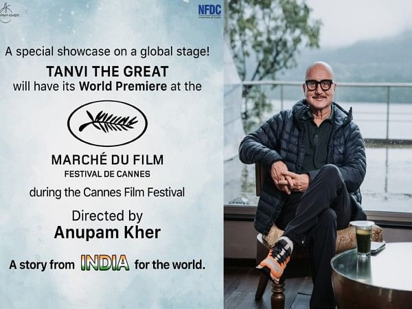 Anupam Kher directorial 'Tanvi The Great' to have world premiere at Cannes Film Festival 2025