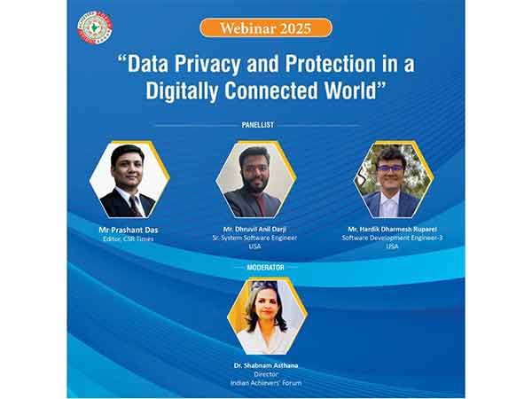Indian Achievers' Forum Hosts Webinar Exploring Data Privacy and Protection in a Digitally Connected World