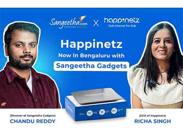 Happinetz Partners with Sangeetha Gadgets to Bring Safe Internet for Kids Boxes to Bengaluru Homes