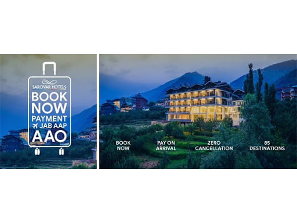 Sarovar Hotels Launches 'Book Now, Payment Jab Aap Aao' Campaign to Encourage Travel