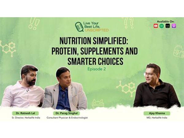 Herbalife India Releases Second Episode of Podcast Series - Live Your Best Life, Unscripted