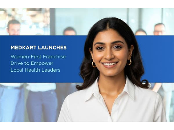 Medkart Launches Women-First Franchise Drive to Empower Local Health Leaders