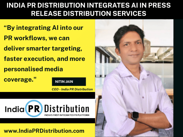 India PR Distribution Integrates AI in Press Release Distribution Services