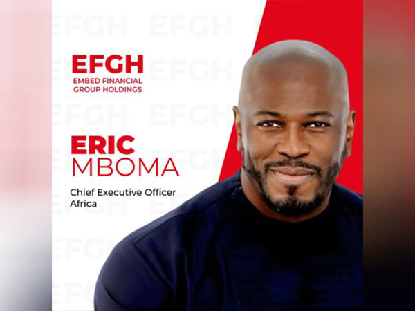 EFGH Announces Appointment of Eric Mboma as CEO for Africa, Bolstering Commitment to Financial Inclusion