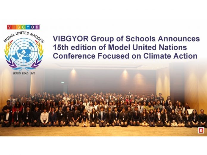VIBGYOR Group of Schools Announces 15th Edition of Model United Nations Conference Focused on Climate Action