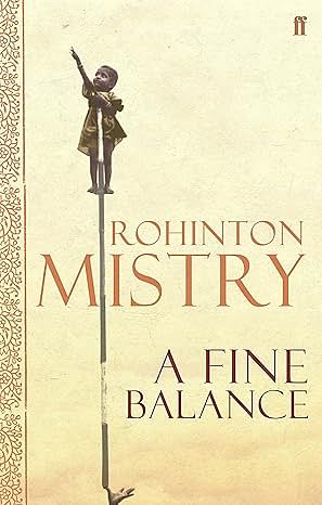 A Fine Balance by Rohinton Mistry