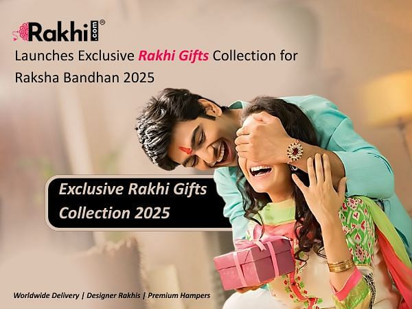 Rakhi.com Has Launched Exclusive Rakhi Gifts for Brothers and Sisters in 2025