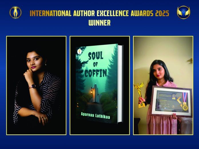S. Aparnaa Lathikaa Honoured with the International Author Excellence Award 2025 for Her Gripping Psychological Thriller Soul of Coffin