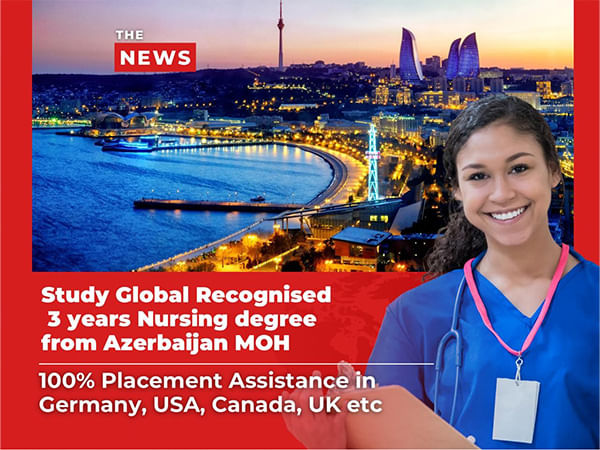 Azerbaijan's Ministry of Health Launches Globally Recognized 3-Year Bachelor Nursing Program for International Students