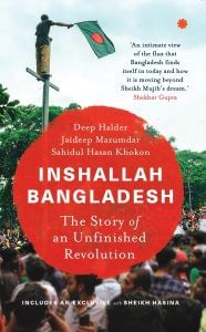 'Inshallah Bangladesh: The Story of an Unfinished Revolution' by Deep Halder, Jaideep Mazumdar, and Shahidul Hasan Khokon