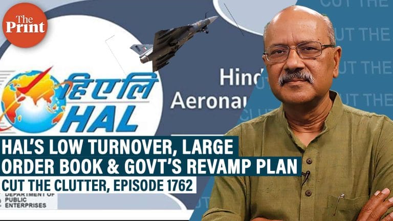 HAL’s large order book & low turnover, & Modi govt’s revamp plan for India’s biggest defence firm