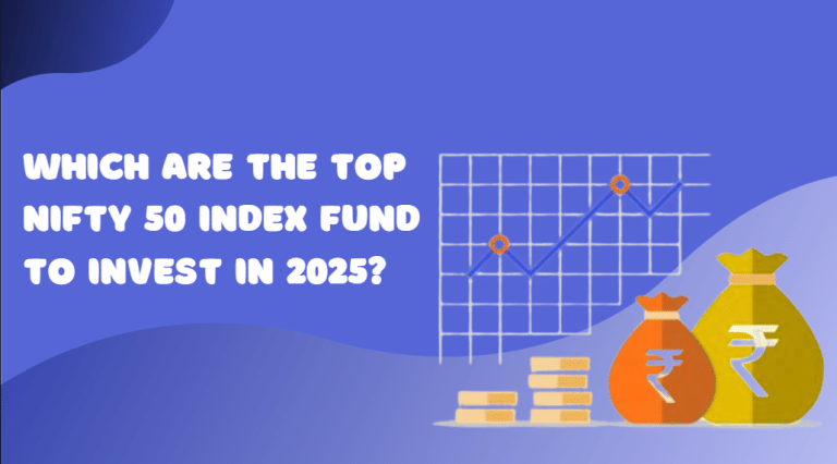 Which Are the Top Nifty 50 Index Fund to Invest in 2025?